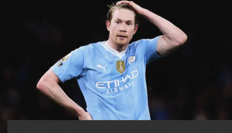 Kevin De Bruyne deserves a statue but Man City must sell him to Saudi