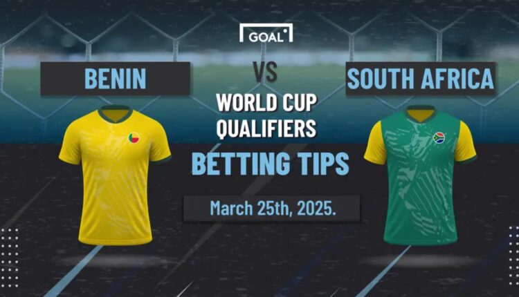 Benin vs South Africa Predictions: Bafana Bafana to Avoid Defeat