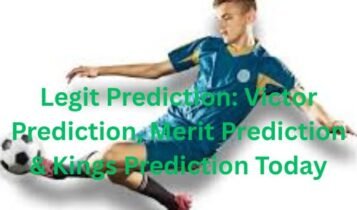 Legit Prediction: Victor Prediction, Merit Prediction & Kings Prediction Today
