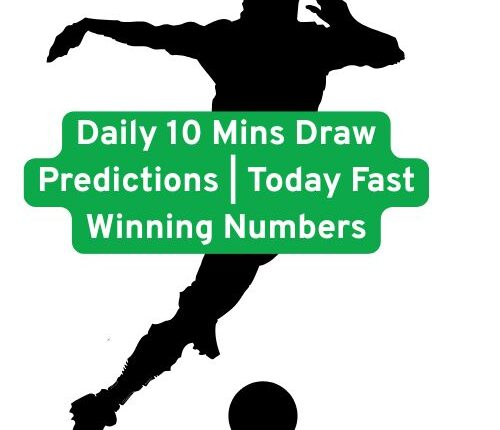 Daily 10 Mins Draw Predictions | Today Fast Winning Numbers