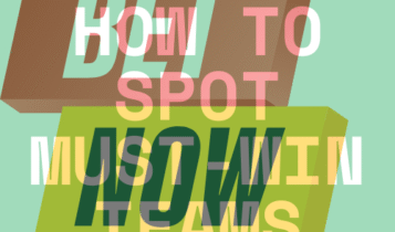 How to Spot Must-Win Teams Today