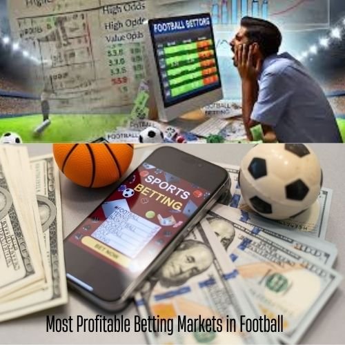 Most Profitable Betting Markets in Football