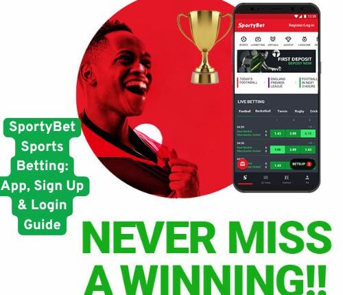 SportyBet Sports Betting: App, Sign Up & Login Guide