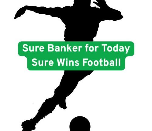 Sure Banker for Today Sure Wins Football