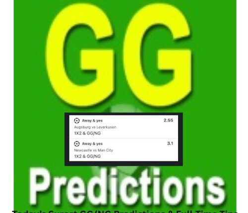 Today’s Surest GG/NG Predictions & Full-Time Tips