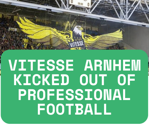 Vitesse Arnhem Kicked Out of Professional Football